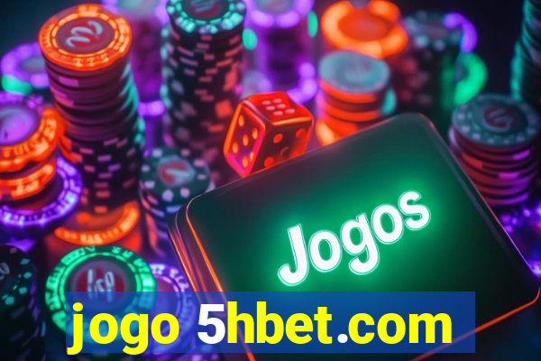 jogo 5hbet.com